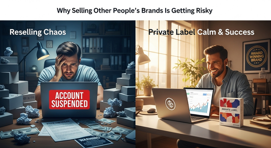 Why Selling Other People’s Brands on Amazon Is Getting Risky — And What Smart Sellers Are Doing Instead